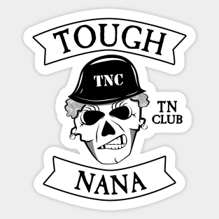 Tough Nana Club black TN Club Sticker